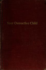 Cover of: Your overactive child: normal or not? by Sidney Jacson Adler