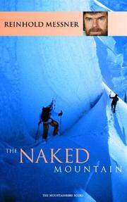 Cover of: The Naked Mountain by Reinhold Messner