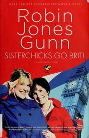 Cover of: Sisterchicks Go Brit! (Sisterchicks Series #7)
