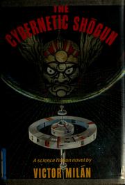 Cover of: The cybernetic shōgun