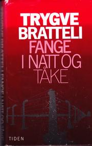 Fange i natt og tåke by Trygve Bratteli