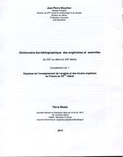 Dictionnaire bio-bibliographique des anglicistes et assimilés by Jean-Pierre Mouchon