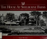 The house at Shelburne Farms by Sherman, Joe