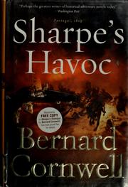 Cover of: Sharpe's havoc: Richard Sharpe and the campaign in northern Portugal, spring 1809