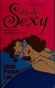 Cover of: Suddenly sexy: a novel