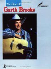 Cover of: The Best of Garth Brooks: Guitar/Tab/Vocal (Authentic Guitar-Tab)