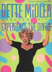 Cover of: Bette Midler Greatest Hits: Experience the Divine