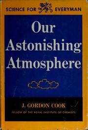 Cover of: Our astonishing atmosphere.