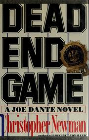 Dead end game by Christopher Newman