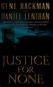 Cover of: Justice for none by Gene Hackman