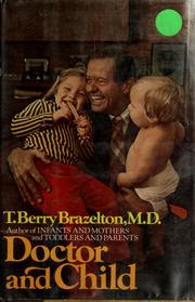 Cover of: Doctor and child by T. Berry Brazelton