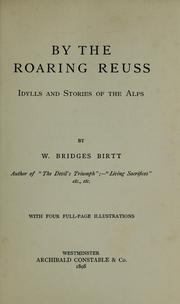 By the roaring Reuss by W. Bridges Birtt