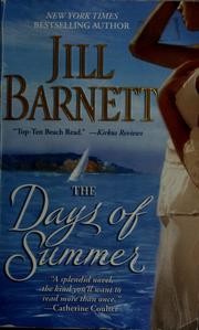 Cover of: The days of summer by Jill Barnett