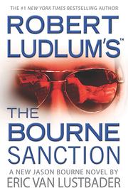 Cover of: Robert Ludlum's (TM) The Bourne Sanction by 