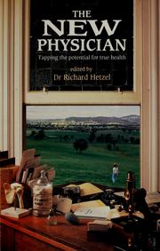 Cover of: The New physician by Richard Hetzel