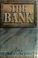 Cover of: The bank