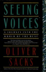 Seeing Voices by Oliver Sacks