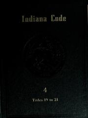 Cover of: Indiana code by Indiana., Indiana