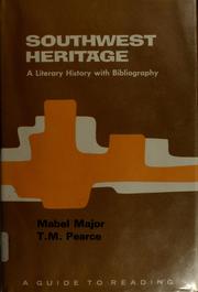Cover of: Southwest heritage: a literary history with bibliographies