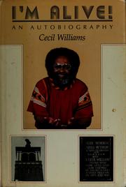 Cover of: I'm alive! by Williams, Cecil
