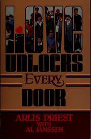 Love unlocks every door by Arlis Priest