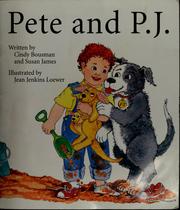 Cover of: Pete and P.J. by Cindy Bousman