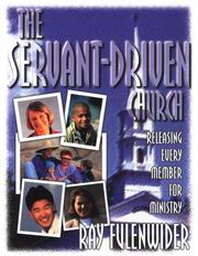 Cover of: The Servant-Driven Church by Ray Fulenwider