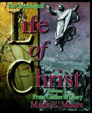 Cover of: The chronological life of Christ by Mark E. Moore