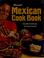 Cover of: Sunset Mexican cookbook