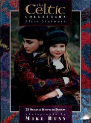 Cover of: The Celtic collection: twenty-five knitware designs for men and women