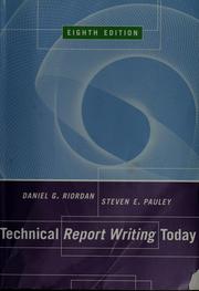 Cover of: Technical report writing today by Daniel G. Riordan