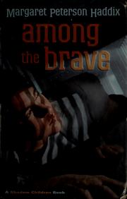 Cover of: Among the Brave: Shadow Children #5