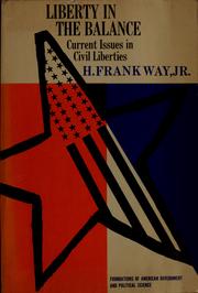 Liberty in the balance by H. Frank Way