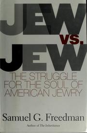 Cover of: Jew vs. Jew: the struggle for the soul of American Jewry