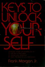 Cover of: Keys to unlock yourself