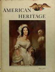 Cover of: American Heritage: June 1962: Volume XIII, Number 4.