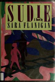 Cover of: Sudie by Sara Flanigan