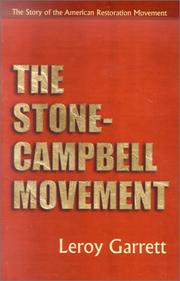 Cover of: The Stone-Campbell Movement by Leroy Garrett