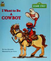 Cover of: I Want to be a Cowboy