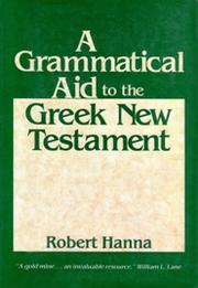 Cover of: A grammatical aid to the Greek New Testament