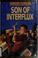 Cover of: Son of Interflux