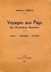 Cover of: Voyages aux pays des monastères byzantins by Mathieu Varille