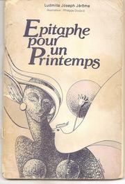 Cover of: Epitaphe pour un printemps by Ludmilla Joseph Jérôme