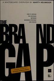 Cover of: The brand gap: how to bridge the distance between business strategy and design : a whiteboard overview
