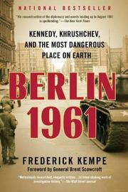 Berlin 1961 by Frederick Kempe