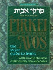Cover of: The Pirkei Avos Treasury: Ethics of the Fathers : The Sages' Guide to Living With an Anthologized Commentary and Anecdotes (Artscroll (Mesorah Series))