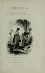 Cover of: India illustrated: an historical & descriptive account of that important and interesting country