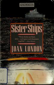 Cover of: Sister ships and other stories by Joan London