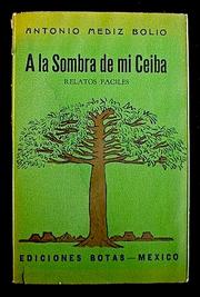 A la sombra de mi ceiba by Mediz Bolio, Antonio