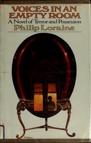 Cover of: Voices in an empty room. by Philip Loraine pseud., Philip Loraine -  pseud